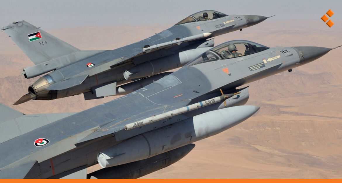 بعد رصد تحركات مجهولة المصدر.. طائرات أردنية تتفقد الحدود السورية- الأردنية